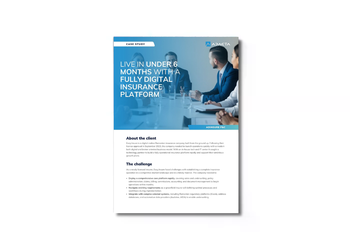Live in under 6 months with a fully digital insurance platform